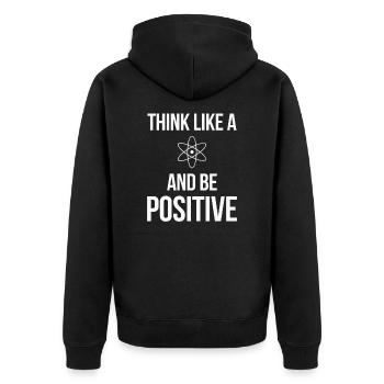 COOL THINK LIKE A PROTON AND BE POSITIVE SCIENCE - Unisex Premium Organic Zip Hoodie - black - Back - Nico (187cm)