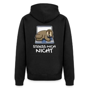Stress mich nicht Faultier Büro lustig Geschenk - Unisex Premium Bio Zip Hoodie - Schwarz - Hinten - Nico (187cm)