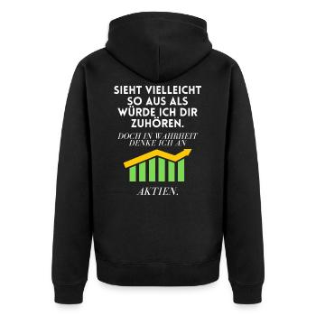 Aktien Aktieninvestor Finanzen Lustige Sprüche - Unisex Premium Bio Zip Hoodie - Schwarz - Hinten - Nico (187cm)