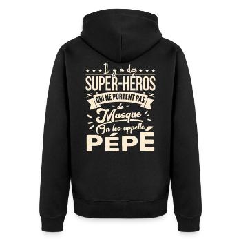 Mon Pépé Est Un Héro Qui Ne Porte Pas De Masque - Veste à capuche bio Premium Unisexe - noir - Dos - Nico (187cm)