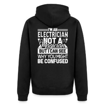 Electrician Not A Magician - Unisex Premium Organic Zip Hoodie - black - Back - Nico (187cm)