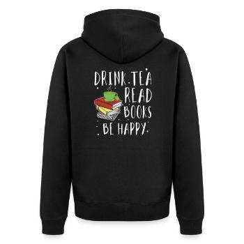 Drink Tea Read Book Reading Bookworm Book Lover - Unisex Premium Organic Zip Hoodie - black - Back - Nico (187cm)