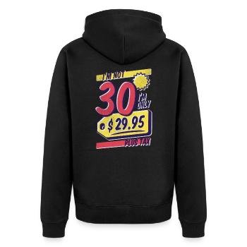Je n’ai pas 30 ans, né nouveauté comique - Veste à capuche bio Premium Unisexe - noir - Dos - Nico (187cm)