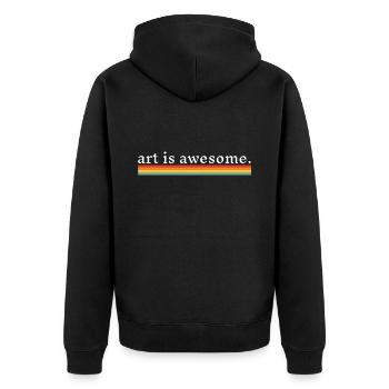 Art is Awesome - Funny Artist - Unisex Premium Organic Zip Hoodie - black - Back - Nico (187cm)