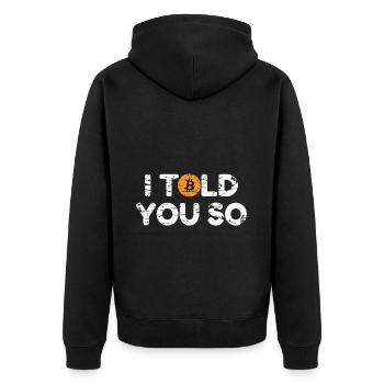 Bitcoin, je vous l’avais bien dit - Veste à capuche bio Premium Unisexe - noir - Dos - Nico (187cm)