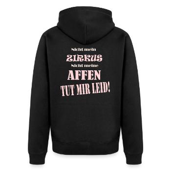 Nicht mein Zirkus nicht meine Affen - Unisex Premium Bio Zip Hoodie - Schwarz - Hinten - Nico (187cm)
