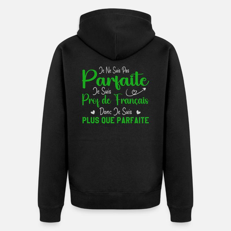 Femme Humour Professeur de Français - Veste à capuche bio Premium Unisexe - noir