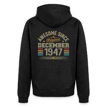 December 1947 - December 1947 Birthday Gift - Unisex Premium Organic Zip Hoodie - black - Back - Nico (187cm)