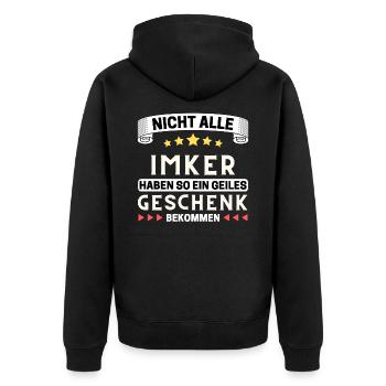 Nicht alle Imker bekommen so ein Geschenk - Unisex Premium Bio Zip Hoodie - Schwarz - Hinten - Nico (187cm)