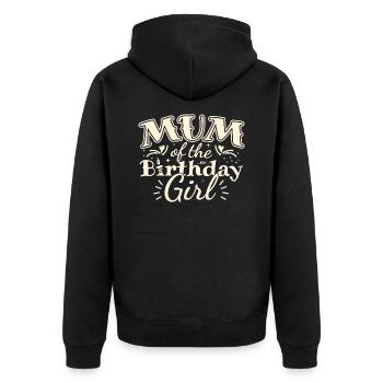 MUM OF THE BIRTHDAY GIRL - BIRTHDAY PARTY - Unisex Premium Organic Zip Hoodie - black - Back - Nico (187cm)