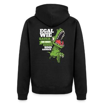 Egal Wie Sauer Du Bist Dinos Sind Saurier! Lustig - Unisex Premium Bio Zip Hoodie - Schwarz - Hinten - Nico (187cm)
