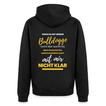 mit BULLDOGGE klarkommen Bulldog Bulldoggen Hund - Unisex Premium Bio Zip Hoodie - Schwarz - Hinten - Nico (187cm)