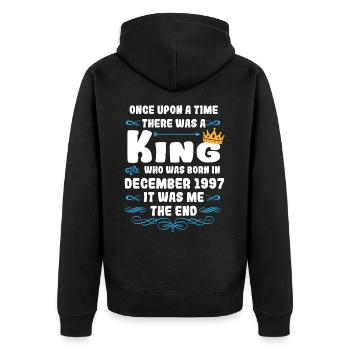 Es war einmal ein König. Dezember 1997 Geburtstag - Unisex Premium Bio Zip Hoodie - Schwarz - Hinten - Nico (187cm)