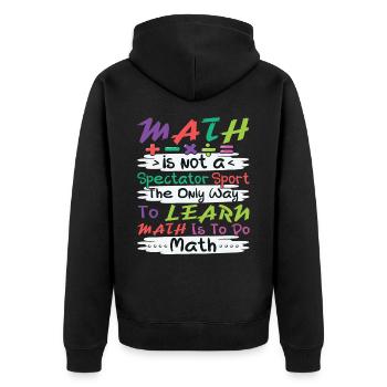 Lustig Mathematik Spruch Mathelehrer Mathesprüche - Unisex Premium Bio Zip Hoodie - Schwarz - Hinten - Nico (187cm)