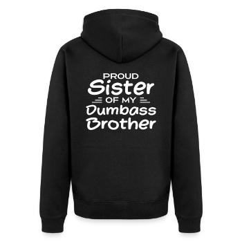 Stolze Schwester meines blöden Bruders - Unisex Premium Bio Zip Hoodie - Schwarz - Hinten - Nico (187cm)