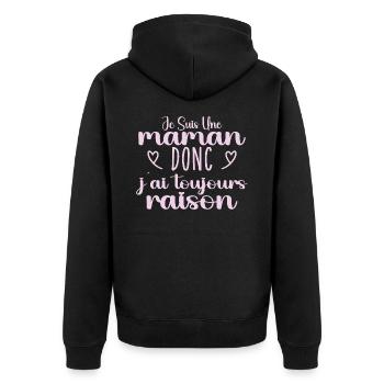 Toujours raison maman cadeau - Veste à capuche bio Premium Unisexe - noir - Dos - Nico (187cm)