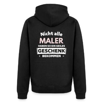 Nicht alle Maler bekommen so ein Geschenk - Unisex Premium Bio Zip Hoodie - Schwarz - Hinten - Nico (187cm)
