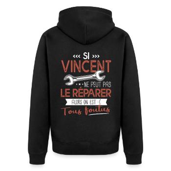 Si Vincent ne peut pas le réparer on est foutus - Veste à capuche bio Premium Unisexe - noir - Dos - Nico (187cm)