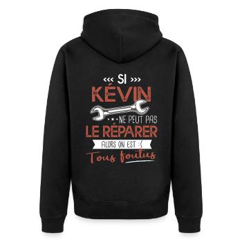 Si kévin ne peut pas le réparer on est foutus - Veste à capuche bio Premium Unisexe - noir - Dos - Nico (187cm)