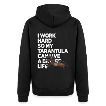 I Work Hard So My Tarantula Can Have A Better Life - Unisex Premium Organic Zip Hoodie - black - Back - Nico (187cm)