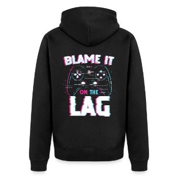 Funny Gaming Blame It On The Lag Video Game Gamer - Unisex Premium Organic Zip Hoodie - black - Back - Nico (187cm)