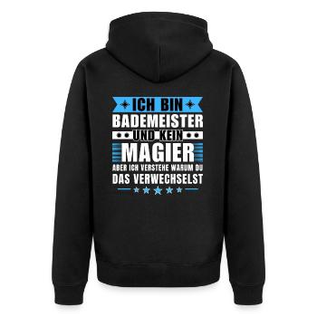 Ich bin Bademeister und kein Magier - Unisex Premium Bio Zip Hoodie - Schwarz - Hinten - Nico (187cm)
