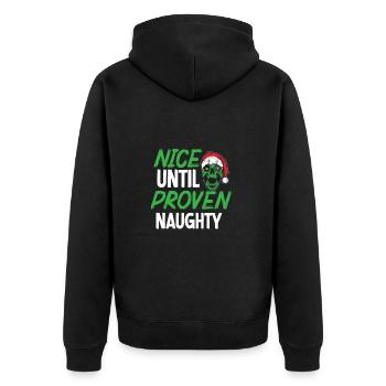 nice until proven naughty - Unisex Premium Organic Zip Hoodie - black - Back - Nico (187cm)