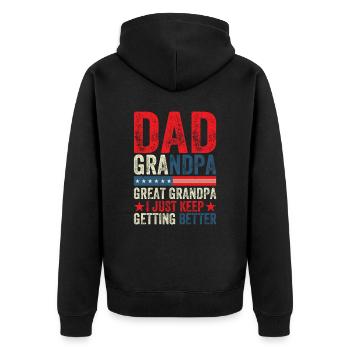 Dad, Grandpa, Great-Grandpa – I'm getting better and better - Unisex Premium Organic Zip Hoodie - black - Back - Nico (187cm)