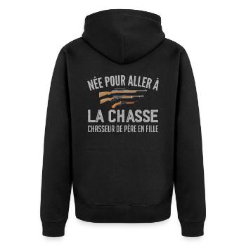 chasseur née pour aller à la chasse père et fille - Veste à capuche bio Premium Unisexe - noir - Dos - Nico (187cm)
