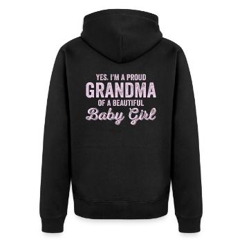 New Baby Announcement 1st Time Proud Girl Grandma - Unisex Premium Organic Zip Hoodie - black - Back - Nico (187cm)