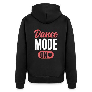 Dance Mode On Cute Dancer Funny Dancing - Unisex Premium Organic Zip Hoodie - black - Back - Nico (187cm)