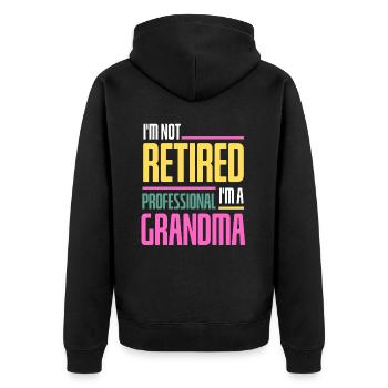 Retired Grandma Funny Mother's Day Professional - Unisex Premium Organic Zip Hoodie - black - Back - Nico (187cm)