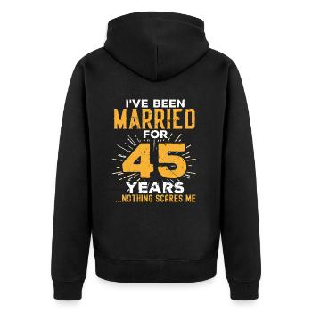 45th Wedding Anniversary Funny Couples Married - Unisex Premium Organic Zip Hoodie - black - Back - Nico (187cm)