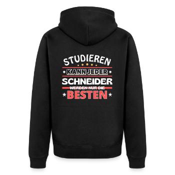 Nur die Besten werden Schneider - Unisex Premium Bio Zip Hoodie - Schwarz - Hinten - Nico (187cm)