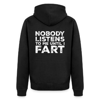 Nobody Listens To Me Until I Fart - Veste à capuche bio Premium Unisexe - noir - Dos - Nico (187cm)