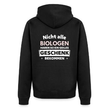 Nicht alle Biologen bekommen so ein Geschenk - Unisex Premium Bio Zip Hoodie - Schwarz - Hinten - Nico (187cm)