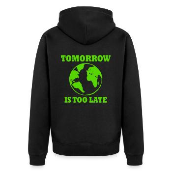 Tomorrow is too late - Veste à capuche bio Premium Unisexe - noir - Dos - Nico (187cm)