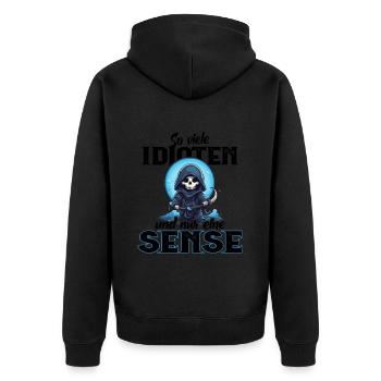 Lustig - So viele Idioten und nur eine Sense - Unisex Premium Bio Zip Hoodie - Schwarz - Hinten - Nico (187cm)