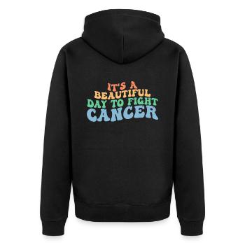 Es ist ein schöner Tag, um Krebs zu bekämpfen, Krebs zu bekämpfen - Unisex Premium Bio Zip Hoodie - Schwarz - Hinten - Nico (187cm)