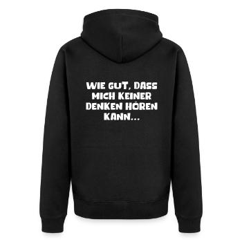 Wie Gut Dass Mich Keiner Denken Hören Kann Leise - Unisex Premium Bio Zip Hoodie - Schwarz - Hinten - Nico (187cm)