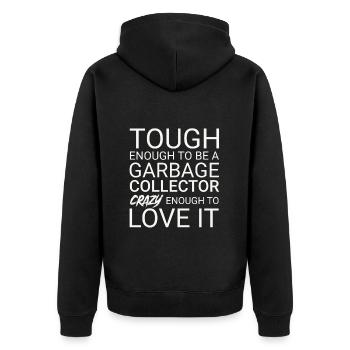 Garbage collector Crazy - Unisex Premium Bio Zip Hoodie - Schwarz - Hinten - Nico (187cm)
