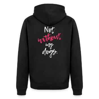 Not Without Dogs - Unisex Premium Organic Zip Hoodie - black - Back - Nico (187cm)