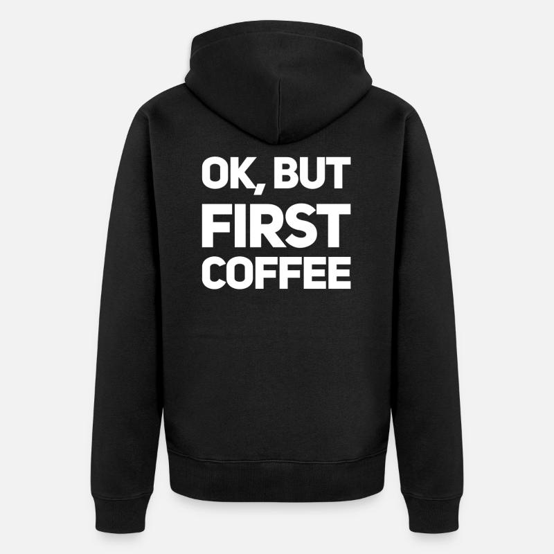 D’abord le café - Veste à capuche bio Premium Unisexe - noir