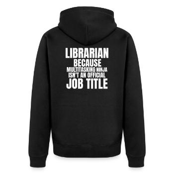 librarian - Unisex Premium Organic Zip Hoodie - black - Back - Nico (187cm)