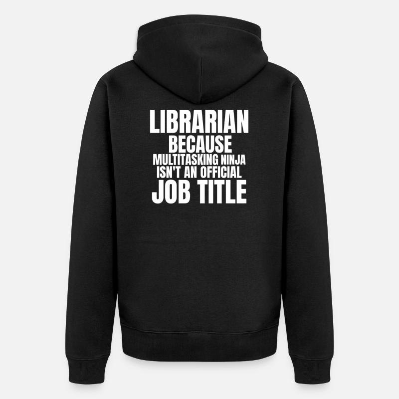 Bibliothécaire - Veste à capuche bio Premium Unisexe - noir