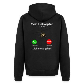 Mein Helikopter ruft an ich muss gehen! - Unisex Premium Bio Zip Hoodie - Schwarz - Hinten - Nico (187cm)