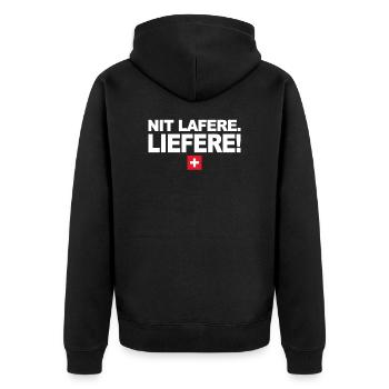 Nit lafere. Liefere! Lustige Schweizer Sprüche CH - Unisex Premium Bio Zip Hoodie - Schwarz - Hinten - Nico (187cm)