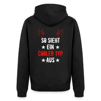 so sieht ein cooler typ aus spruch Männerspruch - Unisex Premium Bio Zip Hoodie - Schwarz - Hinten - Nico (187cm)