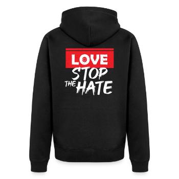 Love Stops Hate Injustice Racism - Unisex Premium Organic Zip Hoodie - black - Back - Nico (187cm)