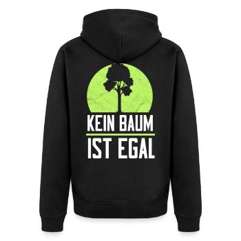 Kein Baum ist Egal Umweltschutz Naturschutz Forst - Unisex Premium Bio Zip Hoodie - Schwarz - Hinten - Nico (187cm)